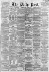 Liverpool Daily Post Monday 29 October 1860 Page 1