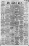 Liverpool Daily Post Wednesday 28 November 1860 Page 1