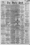 Liverpool Daily Post Friday 30 November 1860 Page 1