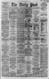 Liverpool Daily Post Wednesday 05 December 1860 Page 1