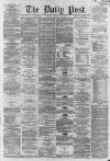 Liverpool Daily Post Thursday 06 December 1860 Page 1