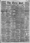 Liverpool Daily Post Monday 14 January 1861 Page 1