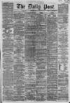 Liverpool Daily Post Friday 18 January 1861 Page 1