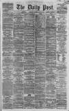 Liverpool Daily Post Tuesday 22 January 1861 Page 1