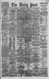 Liverpool Daily Post Saturday 02 February 1861 Page 1