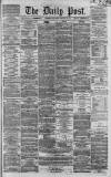 Liverpool Daily Post Saturday 23 February 1861 Page 1