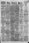 Liverpool Daily Post Friday 15 March 1861 Page 1