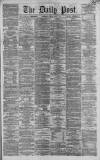 Liverpool Daily Post Tuesday 02 April 1861 Page 1