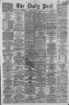 Liverpool Daily Post Wednesday 15 May 1861 Page 1