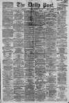 Liverpool Daily Post Thursday 23 May 1861 Page 1