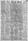 Liverpool Daily Post Monday 10 June 1861 Page 1
