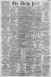 Liverpool Daily Post Tuesday 18 June 1861 Page 1