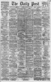 Liverpool Daily Post Saturday 29 June 1861 Page 1