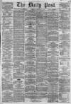 Liverpool Daily Post Saturday 06 July 1861 Page 1