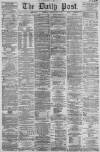 Liverpool Daily Post Tuesday 16 July 1861 Page 1