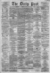 Liverpool Daily Post Saturday 20 July 1861 Page 1