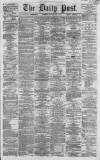 Liverpool Daily Post Monday 22 July 1861 Page 1