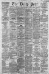 Liverpool Daily Post Wednesday 31 July 1861 Page 1