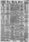 Liverpool Daily Post Saturday 17 August 1861 Page 1