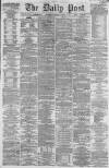 Liverpool Daily Post Wednesday 21 August 1861 Page 1