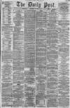 Liverpool Daily Post Thursday 22 August 1861 Page 1