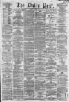 Liverpool Daily Post Monday 26 August 1861 Page 1