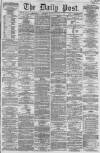 Liverpool Daily Post Wednesday 28 August 1861 Page 1