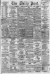 Liverpool Daily Post Saturday 31 August 1861 Page 1