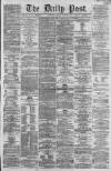 Liverpool Daily Post Tuesday 22 October 1861 Page 1