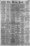Liverpool Daily Post Wednesday 23 October 1861 Page 1