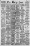 Liverpool Daily Post Wednesday 06 November 1861 Page 1