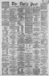 Liverpool Daily Post Thursday 14 November 1861 Page 1