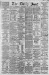 Liverpool Daily Post Friday 15 November 1861 Page 1