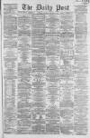 Liverpool Daily Post Saturday 14 December 1861 Page 1