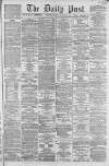 Liverpool Daily Post Thursday 19 December 1861 Page 1