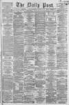 Liverpool Daily Post Wednesday 25 December 1861 Page 1