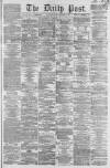 Liverpool Daily Post Friday 27 December 1861 Page 1