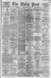 Liverpool Daily Post Friday 03 January 1862 Page 1