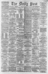 Liverpool Daily Post Tuesday 14 January 1862 Page 1