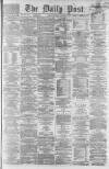 Liverpool Daily Post Friday 17 January 1862 Page 1