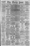 Liverpool Daily Post Saturday 15 February 1862 Page 1