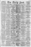 Liverpool Daily Post Monday 03 February 1862 Page 1