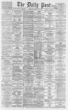 Liverpool Daily Post Saturday 14 June 1862 Page 1