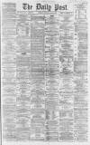 Liverpool Daily Post Thursday 19 June 1862 Page 1
