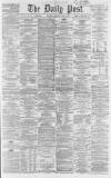 Liverpool Daily Post Thursday 26 June 1862 Page 1