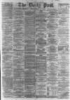 Liverpool Daily Post Thursday 24 July 1862 Page 1