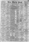 Liverpool Daily Post Friday 07 November 1862 Page 1