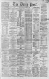Liverpool Daily Post Saturday 15 November 1862 Page 1