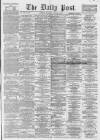 Liverpool Daily Post Wednesday 14 January 1863 Page 1
