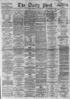 Liverpool Daily Post Saturday 21 February 1863 Page 1